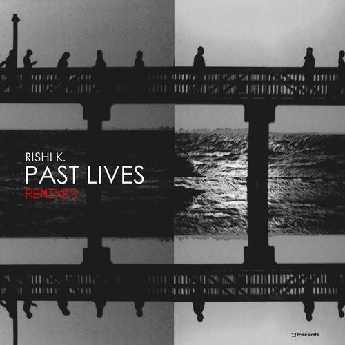 Past Lives (Remixes)