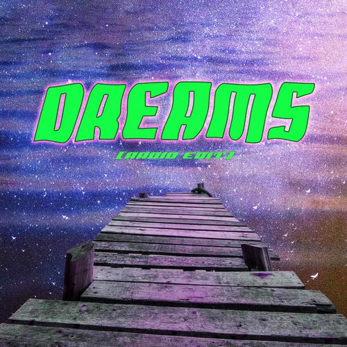 Dreams (Radio Edit)