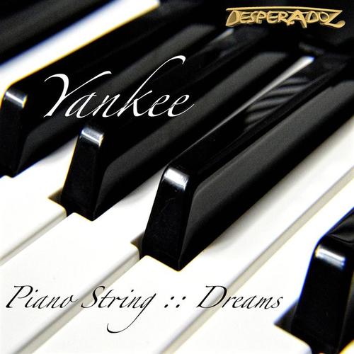 Piano String / Dreams