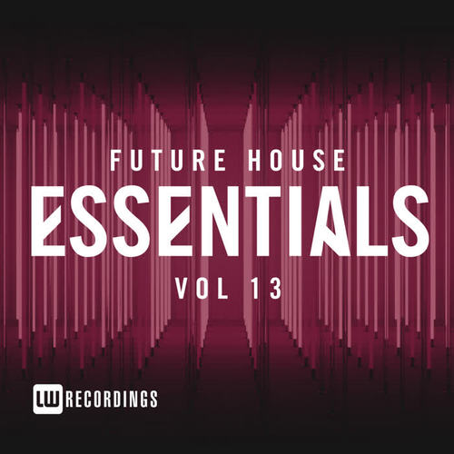 Future House Essentials, Vol. 13