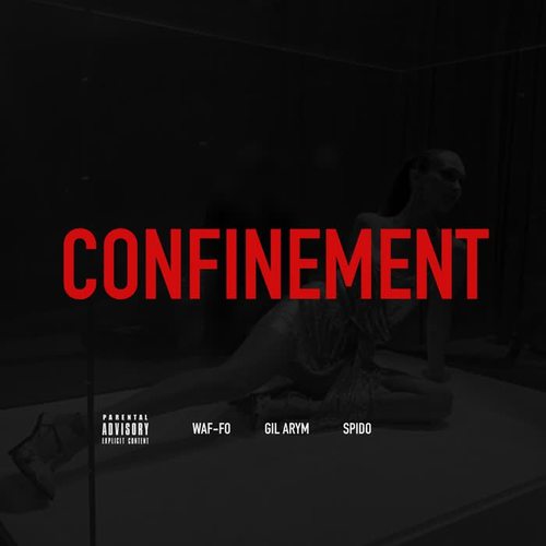 Confinement (Explicit)