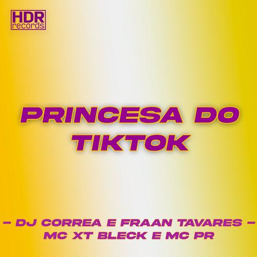 Princesa do TikTok (Explicit)