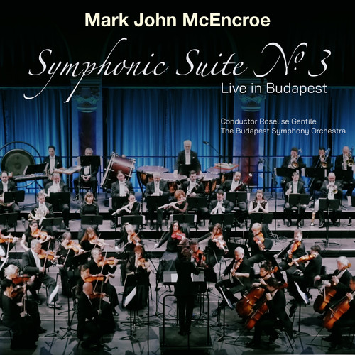 Symphonic Suite No.3 Live in Budapest