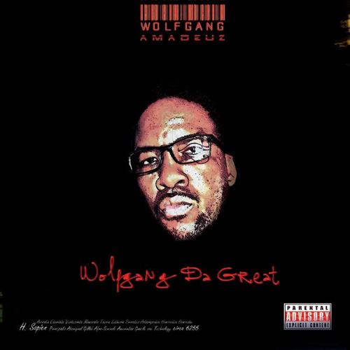 Wolfgang da Great (Explicit)