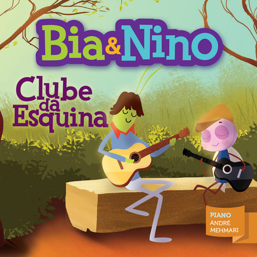 Bia & Nino - Clube da Esquina