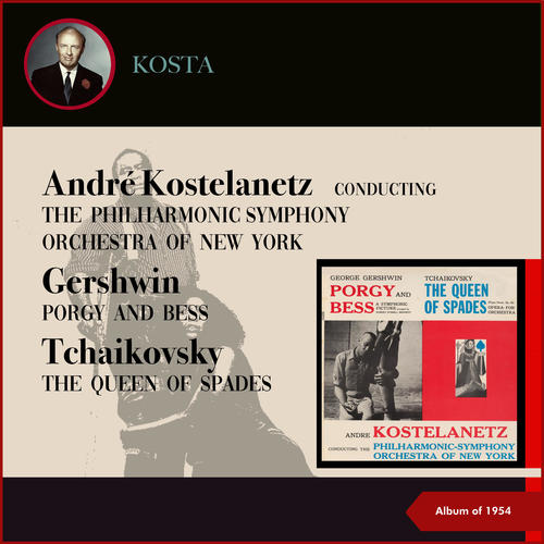 Conducting The Philharmonic-Symphony Orchestra Of New York: George Gershwin: Porgy and Bess - A Symphonic Picture - Pjotr Tchaikovsky: Pique Dame (The Queen of Spades) , Op. 68 - (Opera for Orchestra) (Album of 1954)