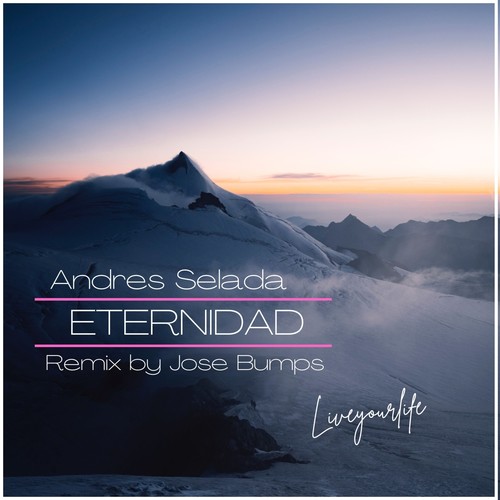 Eternidad (Jose Bumps Remix)