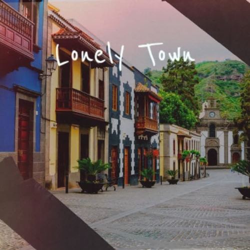 Lonely Town