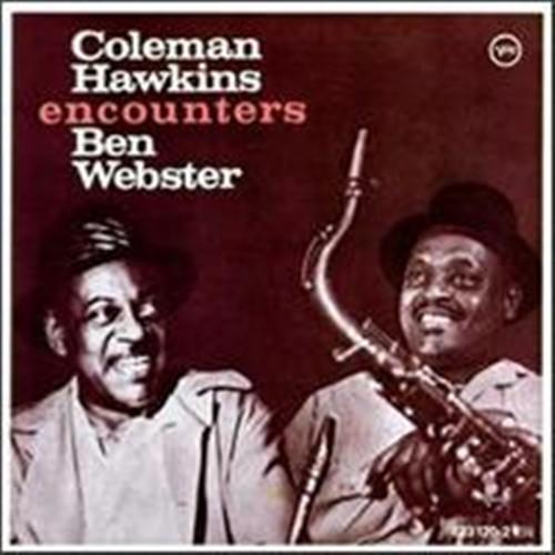 Coleman Hawkins Encounters Ben Webster