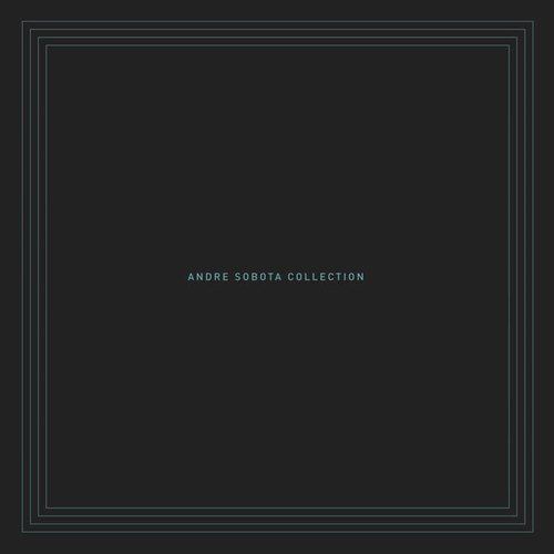 The Andre Sobota Collection