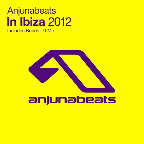 Anjunabeats In Ibiza 2012 (iTunes)