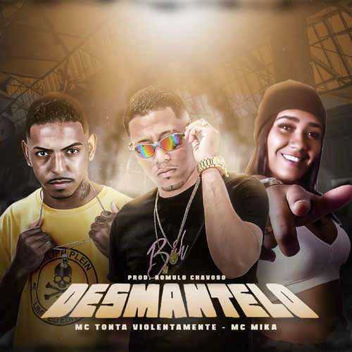 Desmantelo (Brega Funk) [Explicit]