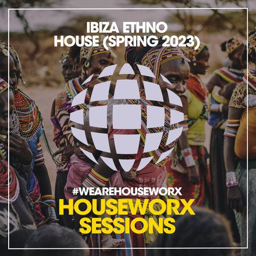 Ibiza Ethno House (Spring 2023)