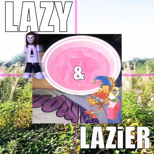 Lazy & Lazier (feat. Acid Souljah) [Explicit]