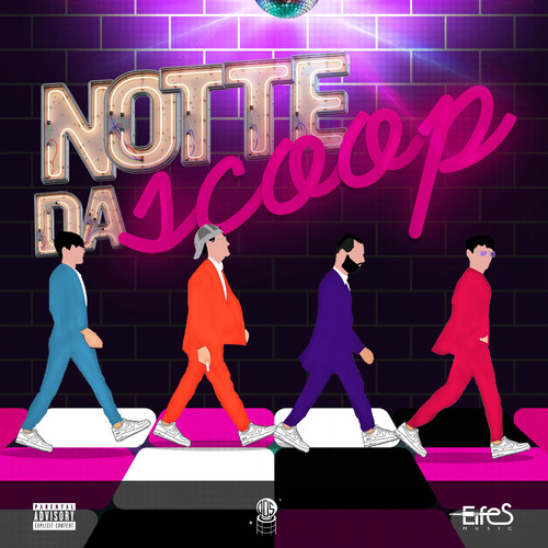 Notte da Scoop (Explicit)