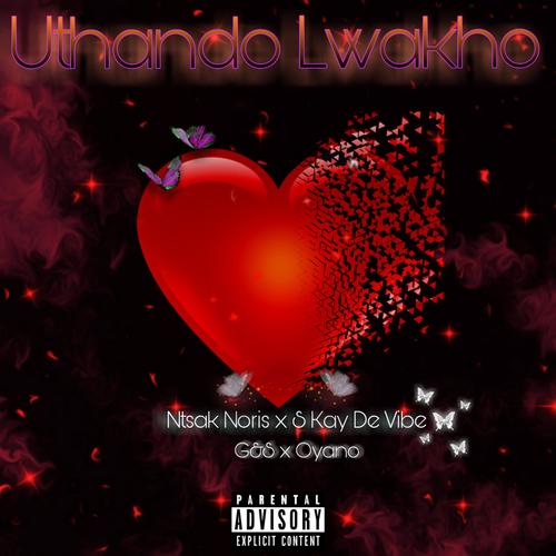 Uthando Lwakho (feat. S Kay De Vibe, G&S Avenue & Oyano)