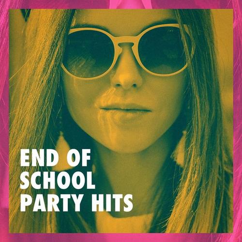 End of School Party Hits