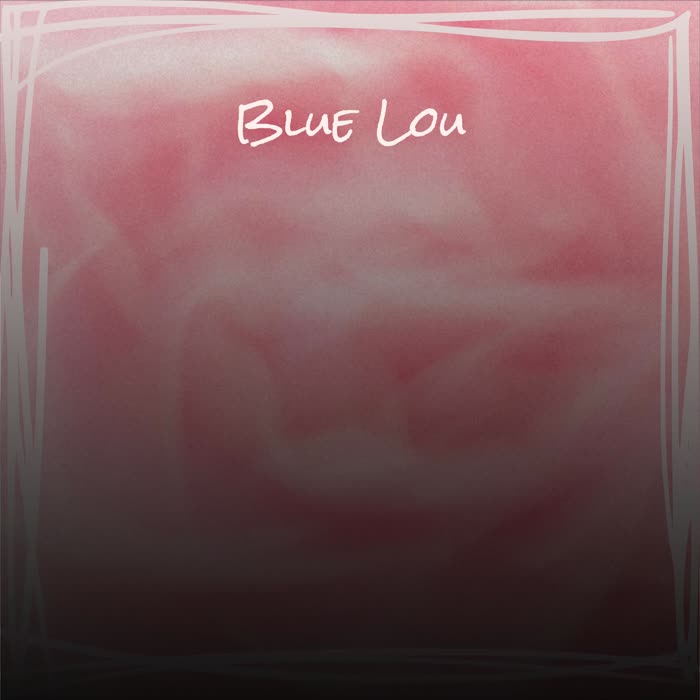 Blue Lou