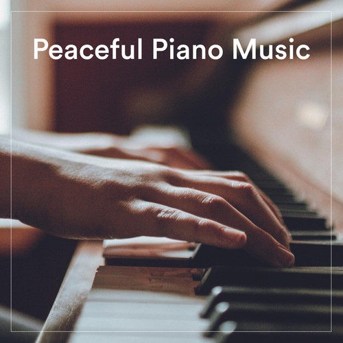 Peaceful Piano Music