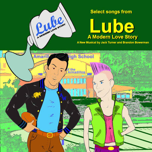 Select Songs from Lube: A Modern Love Story (Explicit)