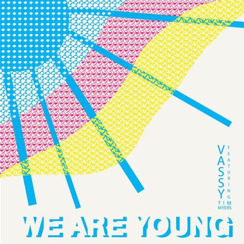 We Are Young (feat. Tim Myers)