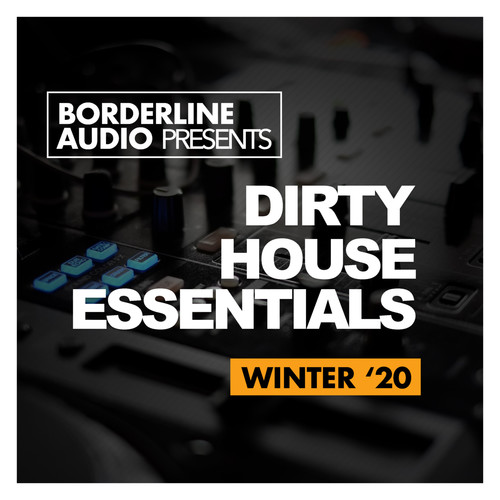 Dirty House Essentials: Winter '20