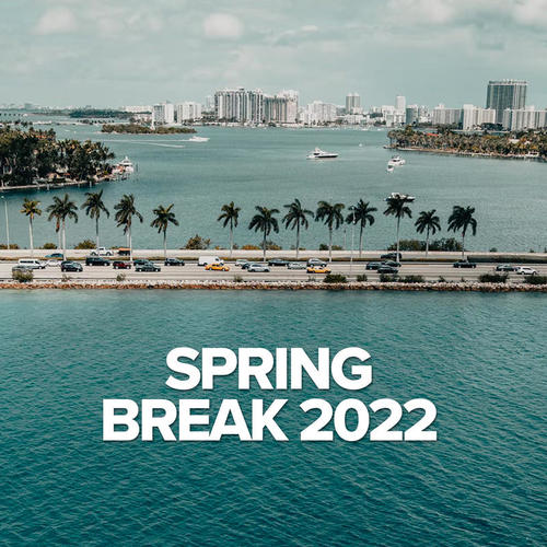 Spring Break 2022 (Explicit)