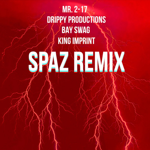 Spaz (Remix)