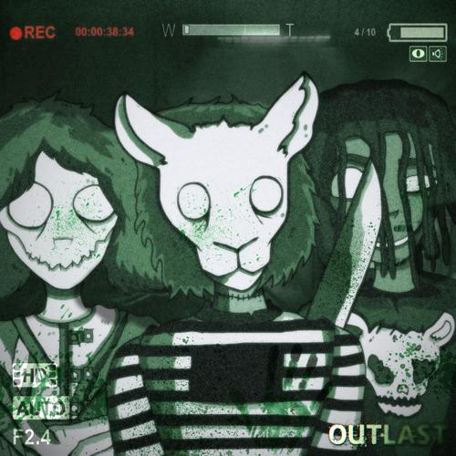 OUTLAST (Explicit)