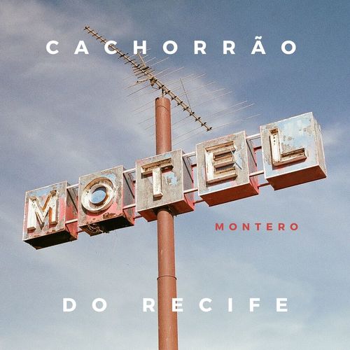 Motel Montero (Explicit)