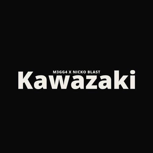 Kawazaki (feat. Nicko Blast) [Explicit]