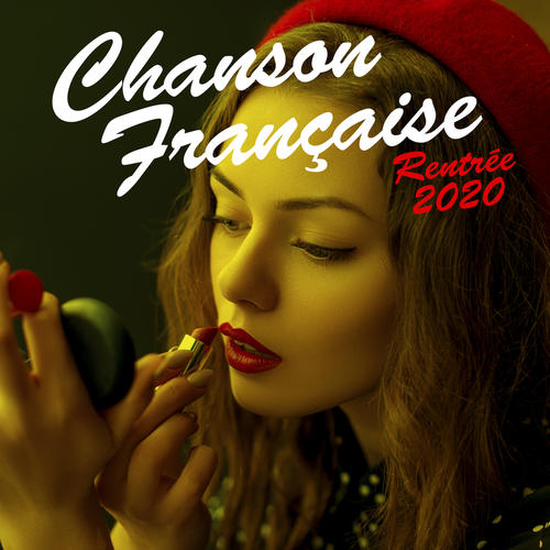 Chanson française rentrée 2020 (Explicit)