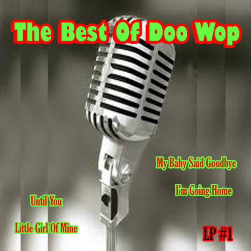 The Best Of Doo Wop LP #1