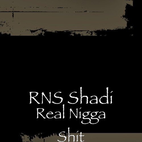 Real Nigga Shit (Explicit)