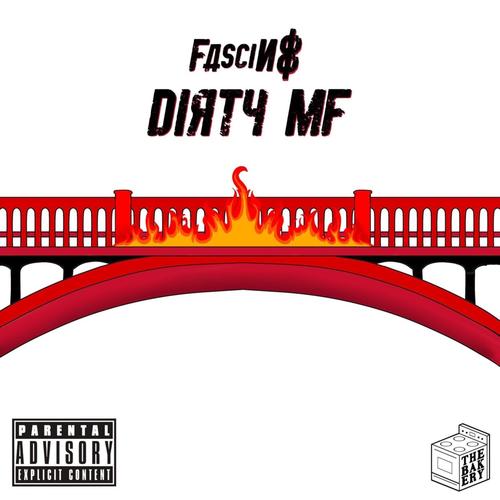 DIRTY MF (Explicit)