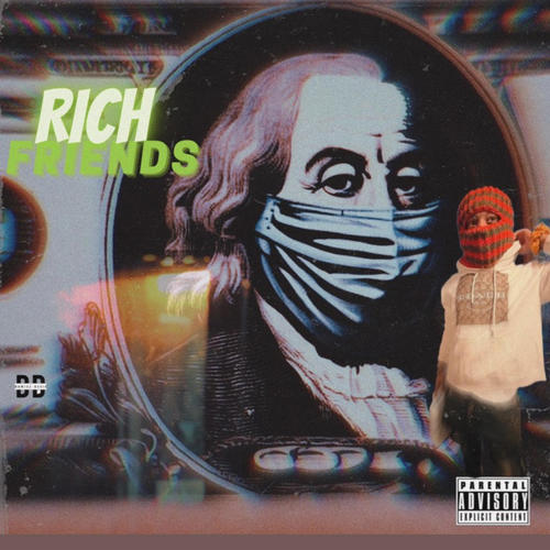 Rich friends (Explicit)