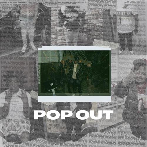 Pop Out (Explicit)