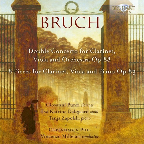 Bruch: Double Concerto for Clarinet, Viola and Orchestra, Op. 88, 8 Pieces for Clarinet, Viola and Piano, Op. 83