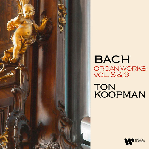 Bach: Organ Works, Vol. 8 & 9 (At the Organ of Ottobeuren Abbey Basilica)