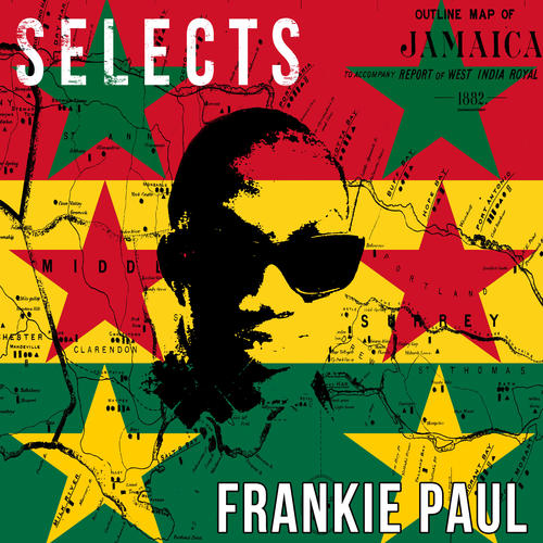 Frankie Paul Selects Reggae