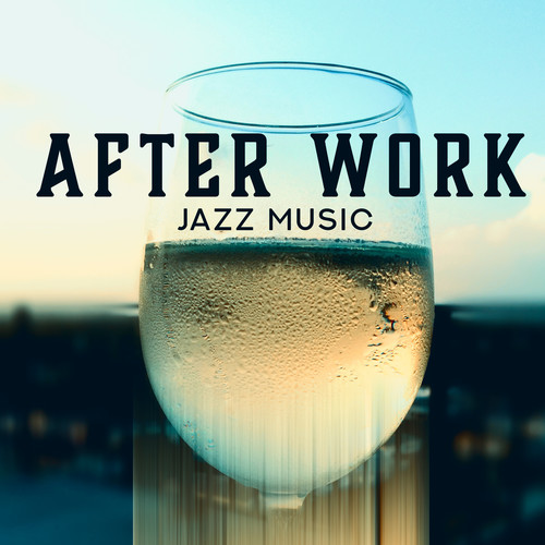 After Work – Jazz Music and Relaxing Autumn Evening with Book and Wine