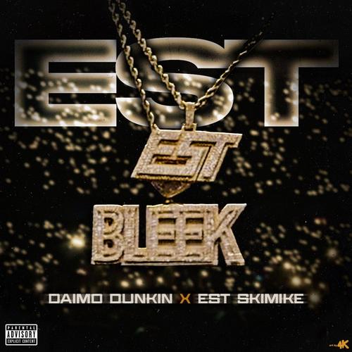 EST (feat. EST SkiMike) [Explicit]