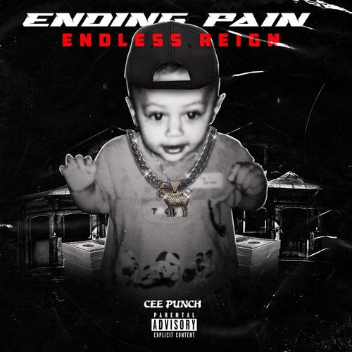 Ending Pain, Endless Reign (Explicit)