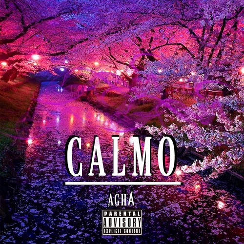 Calmo (Explicit)