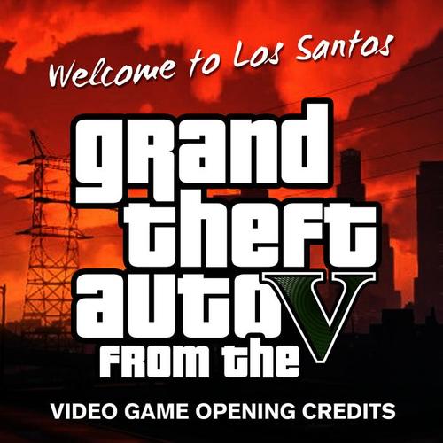 Welcome to Los Santos (From the 