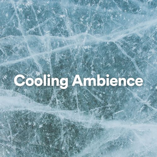 Cooling Ambience