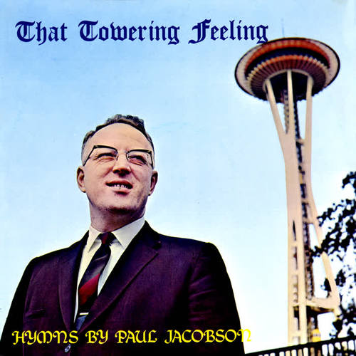 That Towering Feeling - Hymns By Paul Jacobson