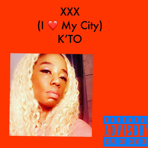 XXX (I Luv My City) [Explicit]