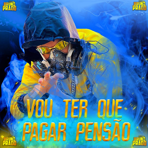 Vou Ter Que Pagar Pensão (Explicit)