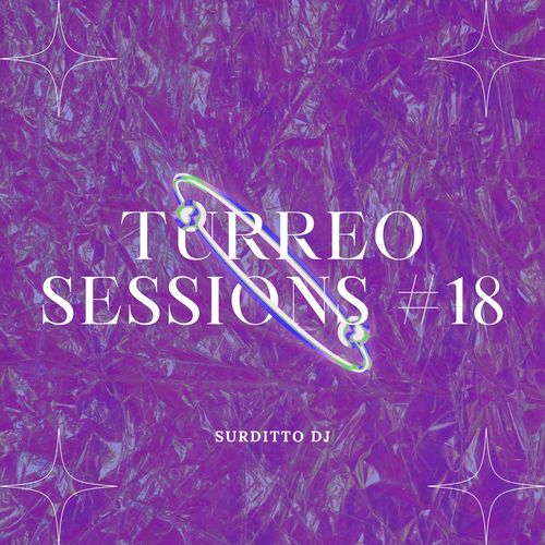 Turreo Sessions #18 (Remix)